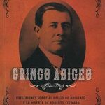 GRINGO ABIGEO. Reflexiones sobre el delito de abigeato y la muerte de Roberto Steward